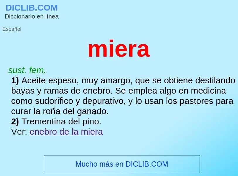 ¿Qué es miera? - significado y definición