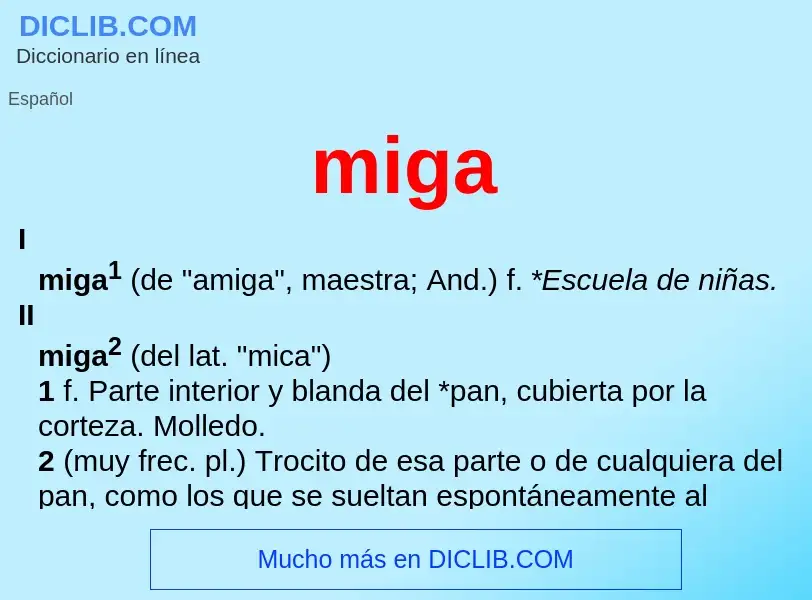 Wat is miga - definition