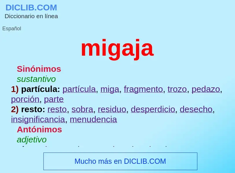 What is migaja - definition