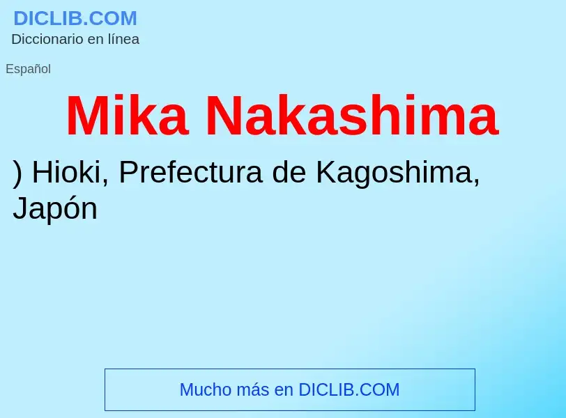 Wat is Mika Nakashima - definition