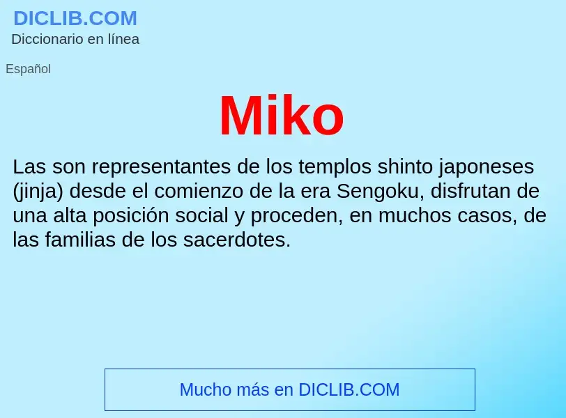 Qu'est-ce que Miko - définition