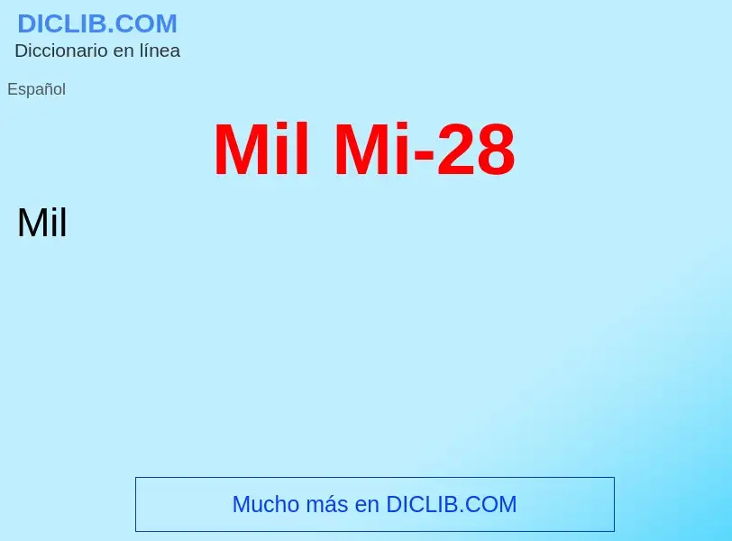 Что такое Mil Mi-28 - определение