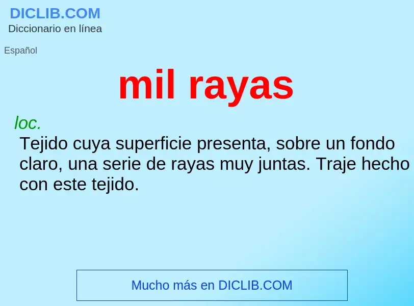 What is mil rayas - definition