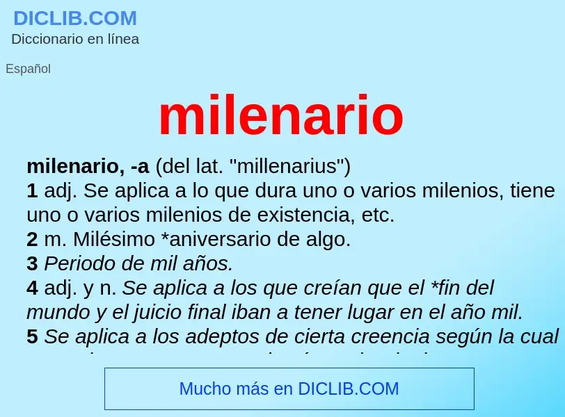 Was ist milenario - Definition