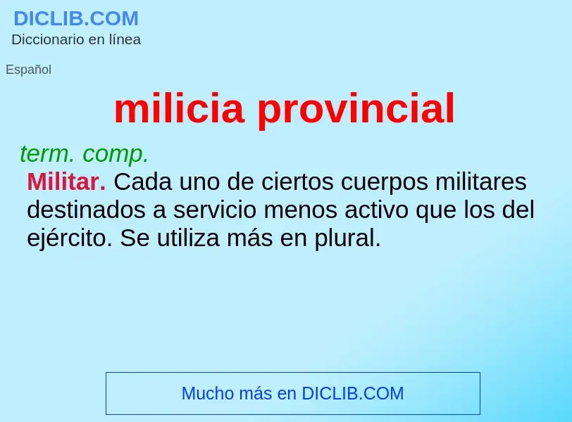 What is milicia provincial - meaning and definition