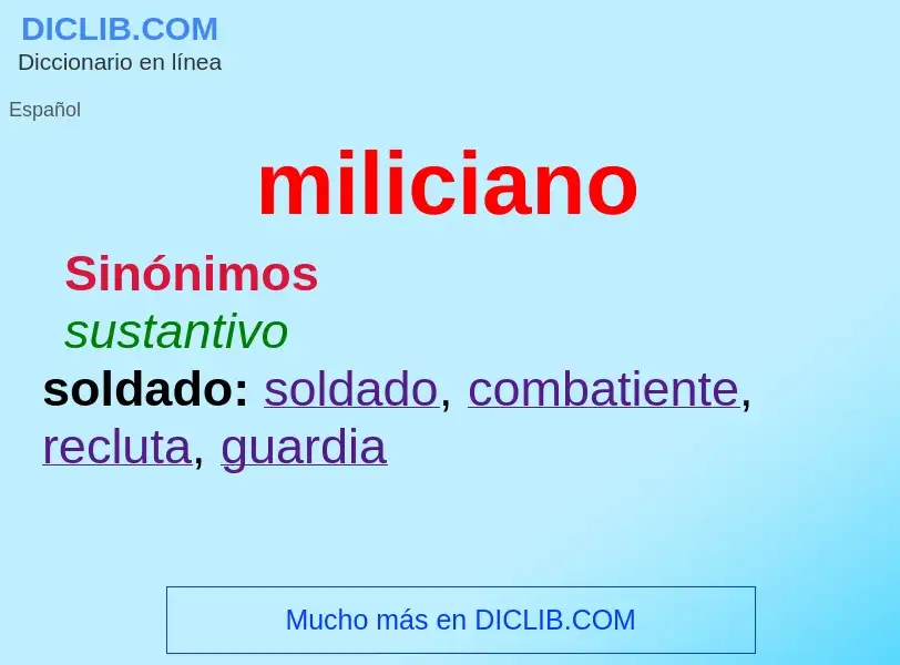 What is miliciano - meaning and definition