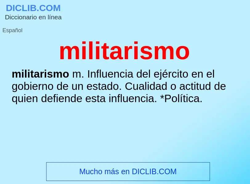 What is militarismo - definition