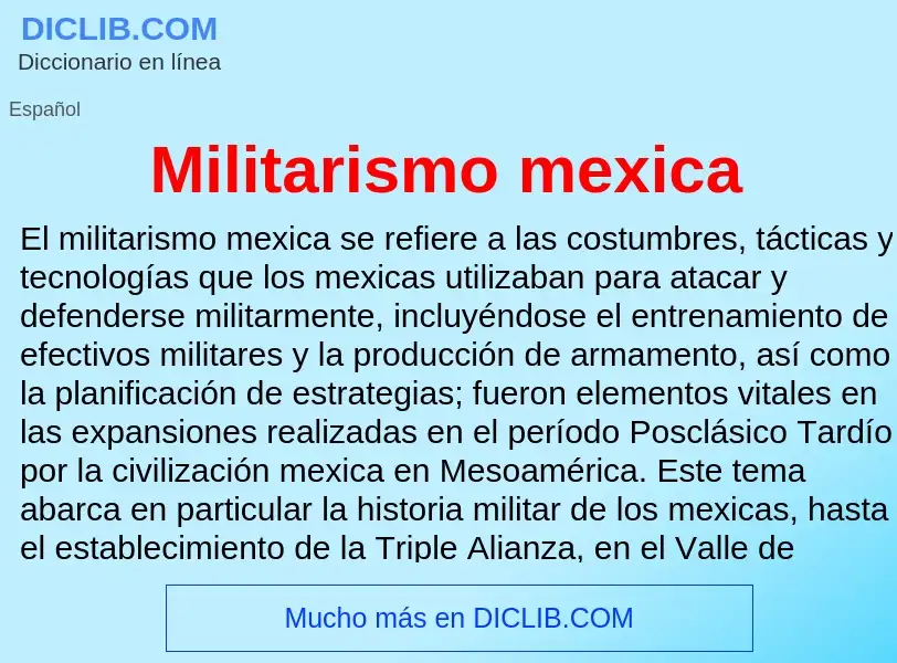 Что такое Militarismo mexica - определение