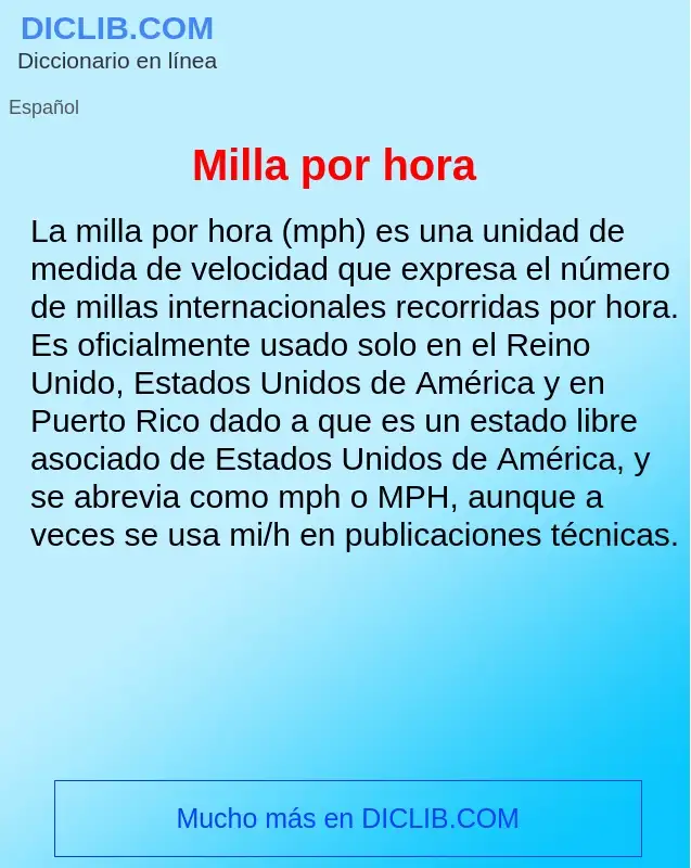 What is Milla por hora - definition