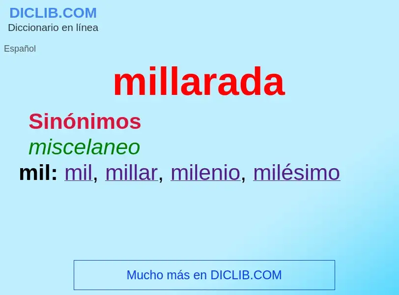 O que é millarada - definição, significado, conceito