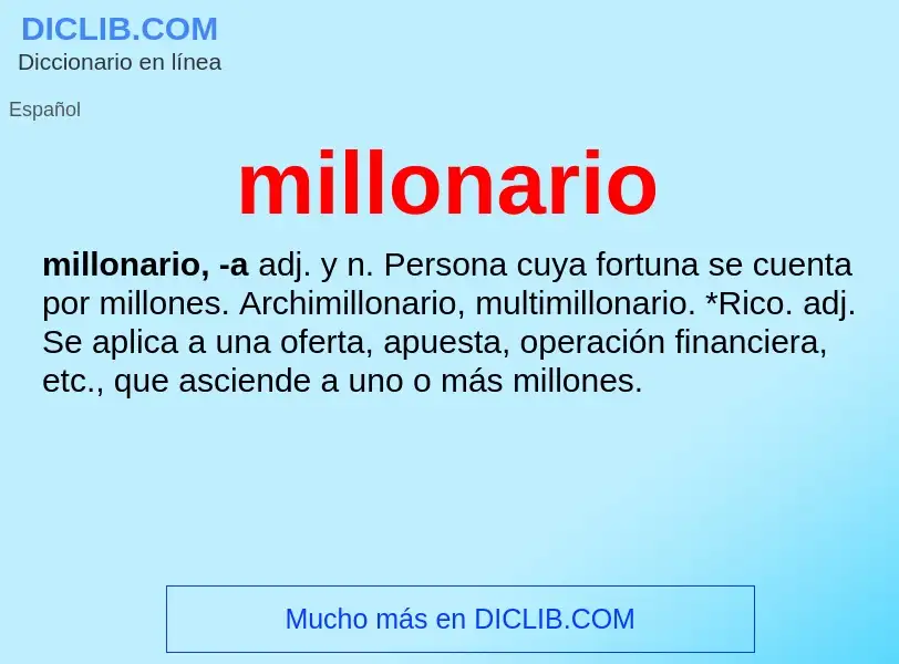 What is millonario - meaning and definition