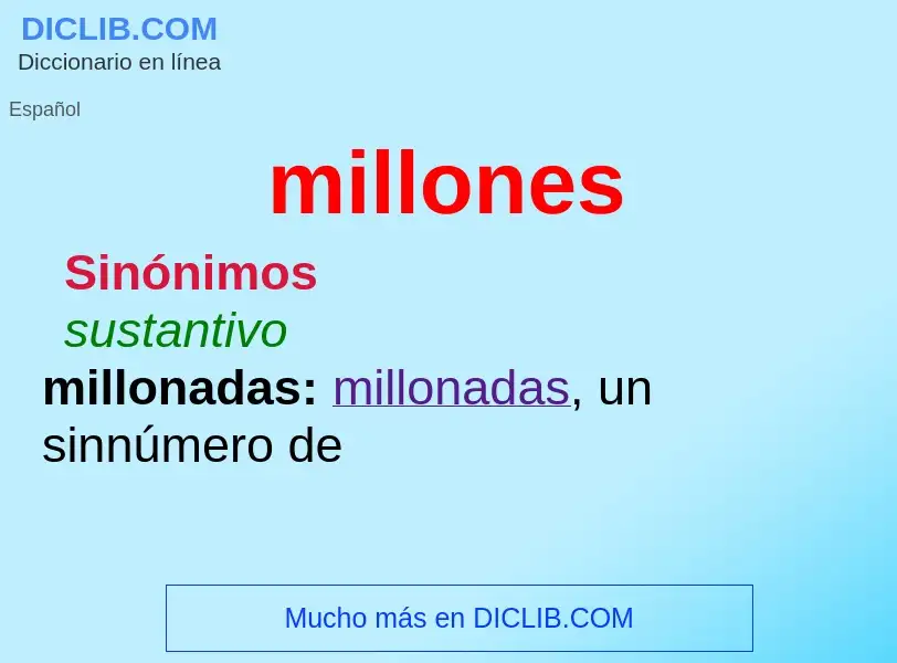 ¿Qué es millones? - significado y definición