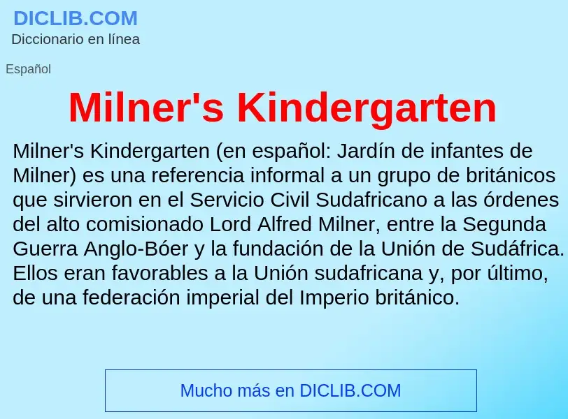 Что такое Milner's Kindergarten - определение