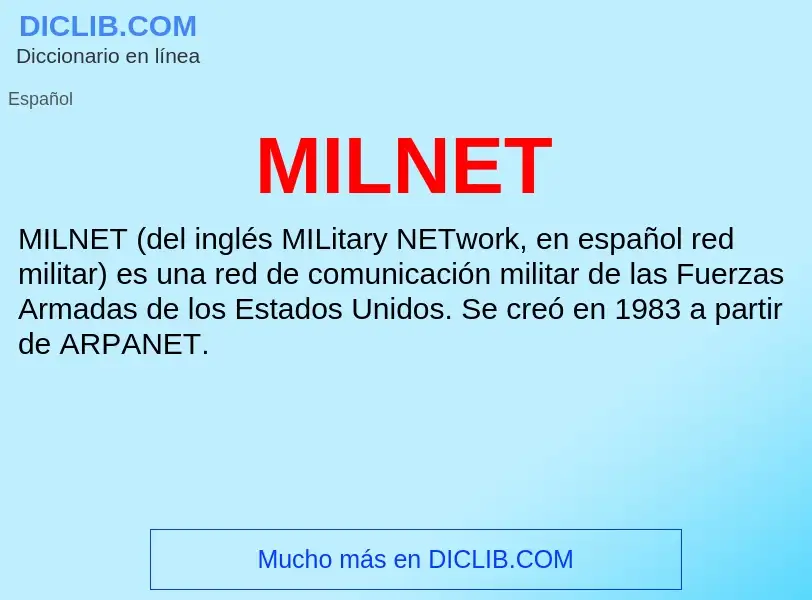 Wat is MILNET - definition