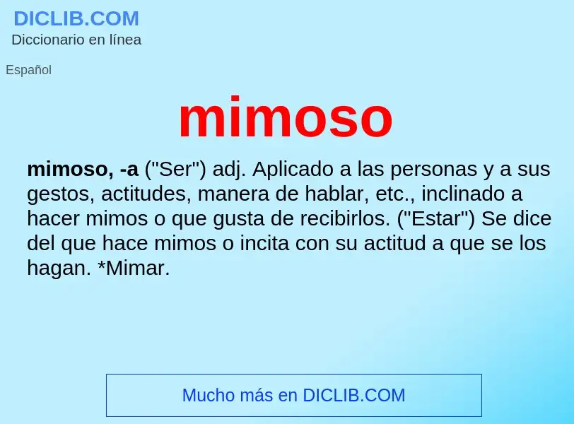 ¿Qué es mimoso? - significado y definición