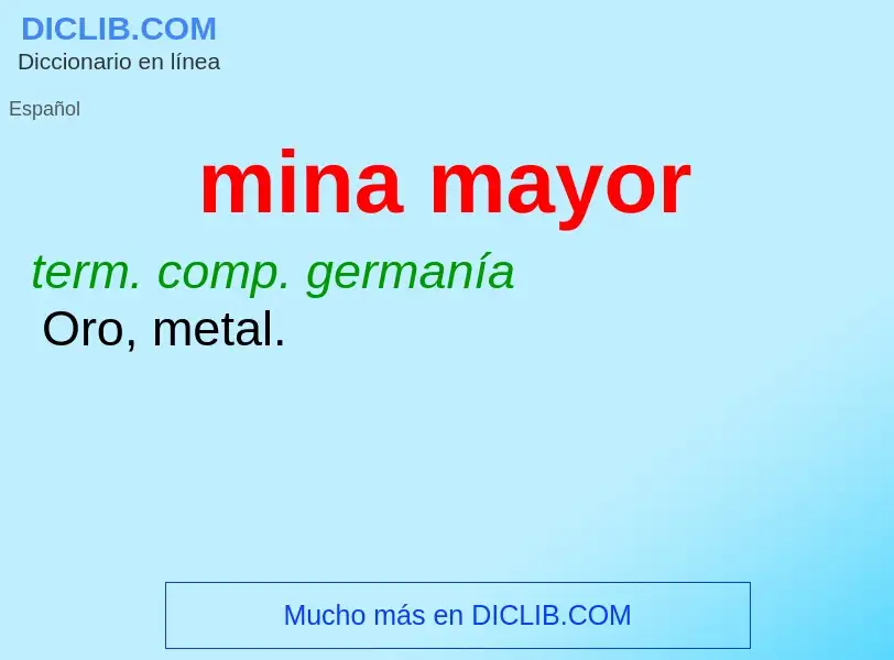 What is mina mayor - meaning and definition