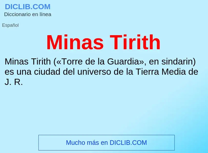 ¿Qué es Minas Tirith? - significado y definición