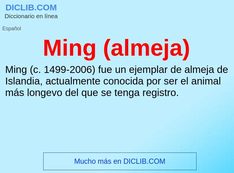 ¿Qué es Ming (almeja)? - significado y definición