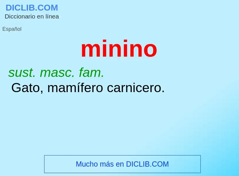 What is minino - definition