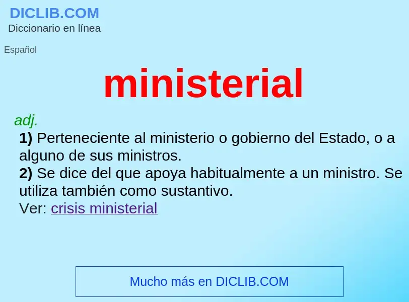 What is ministerial - meaning and definition