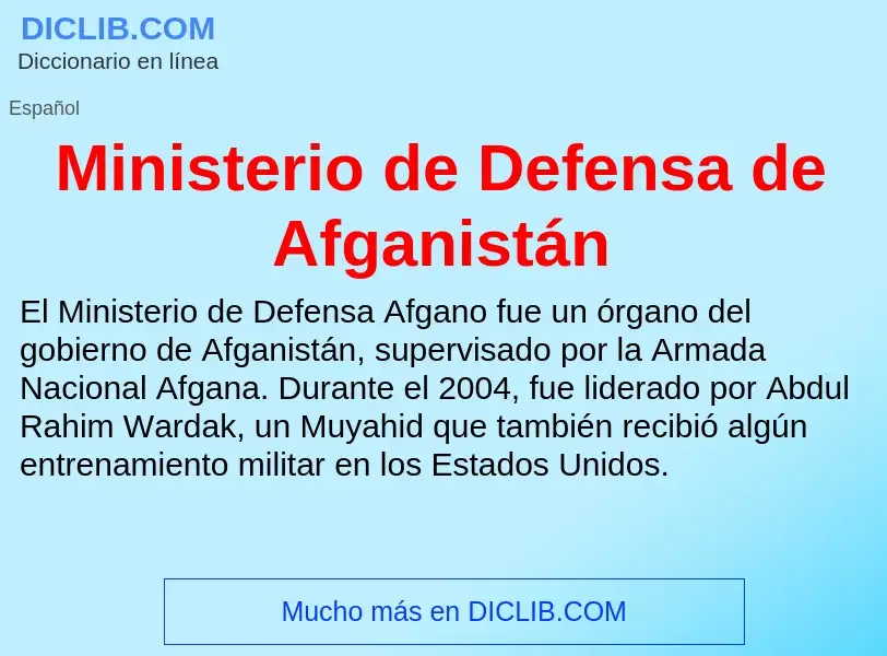 Что такое Ministerio de Defensa de Afganistán - определение