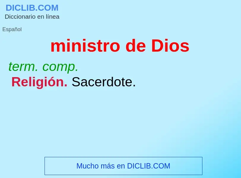 ¿Qué es ministro de Dios? - significado y definición