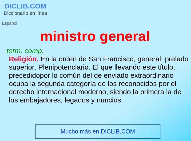 Wat is ministro general - definition