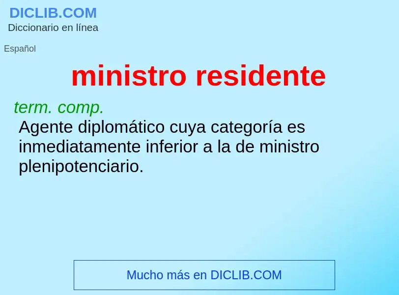 What is ministro residente - meaning and definition