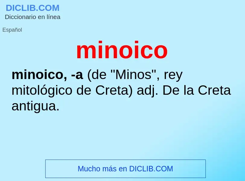 ¿Qué es minoico? - significado y definición