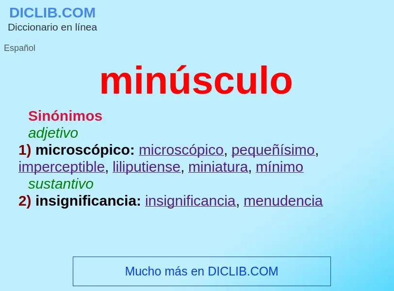 What is minúsculo - definition