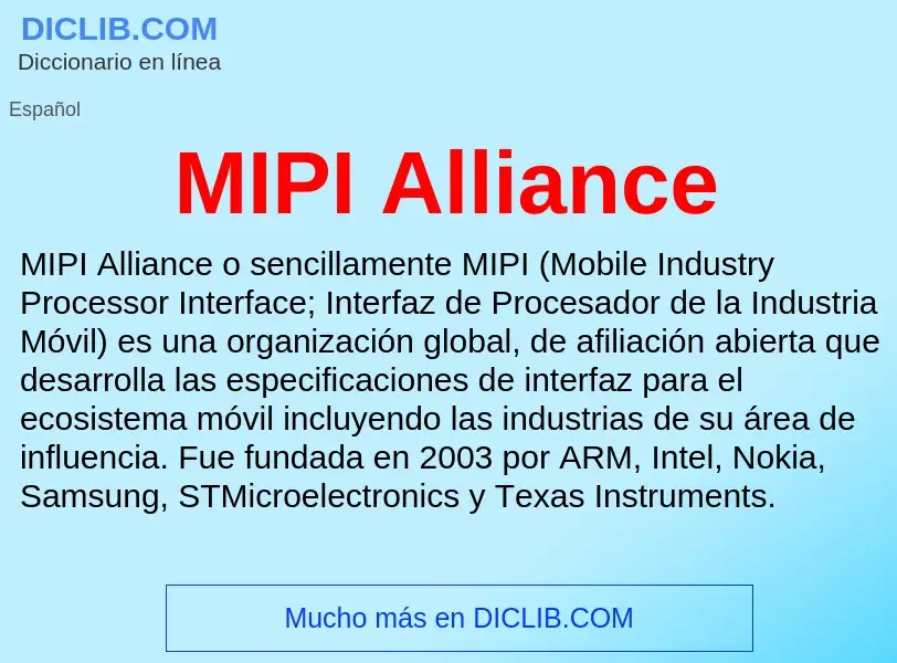 What is MIPI Alliance - meaning and definition