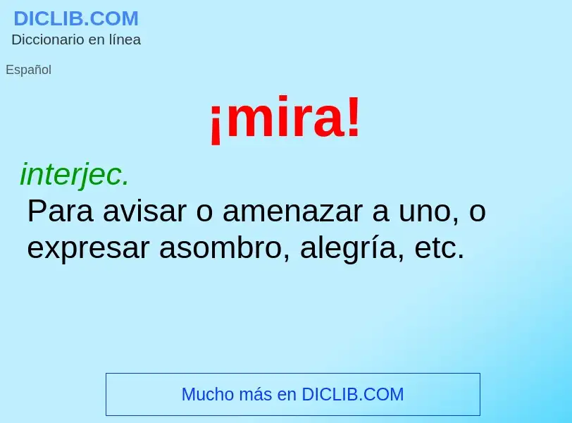 O que é ¡mira! - definição, significado, conceito