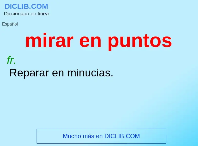 What is mirar en puntos - definition