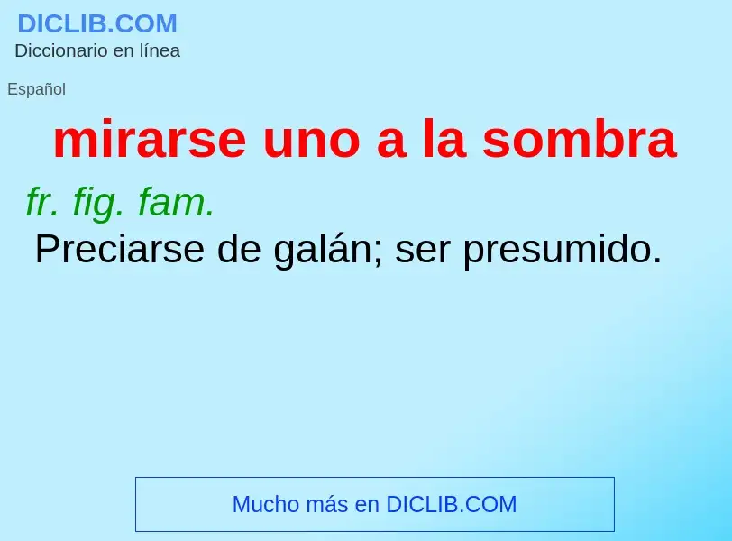 ¿Qué es mirarse uno a la sombra? - significado y definición