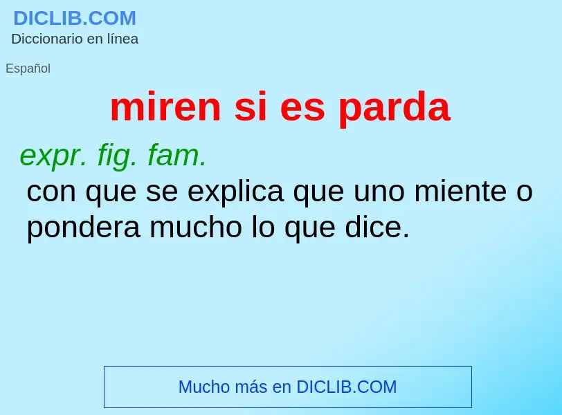 What is miren si es parda - definition