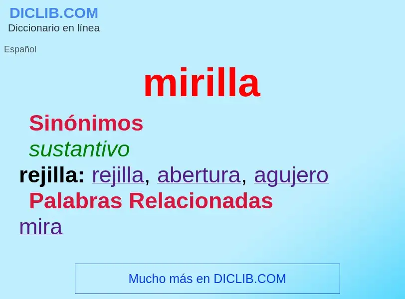 What is mirilla - meaning and definition