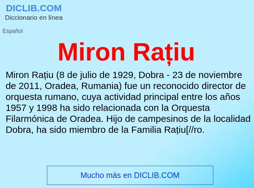 O que é Miron Rațiu - definição, significado, conceito