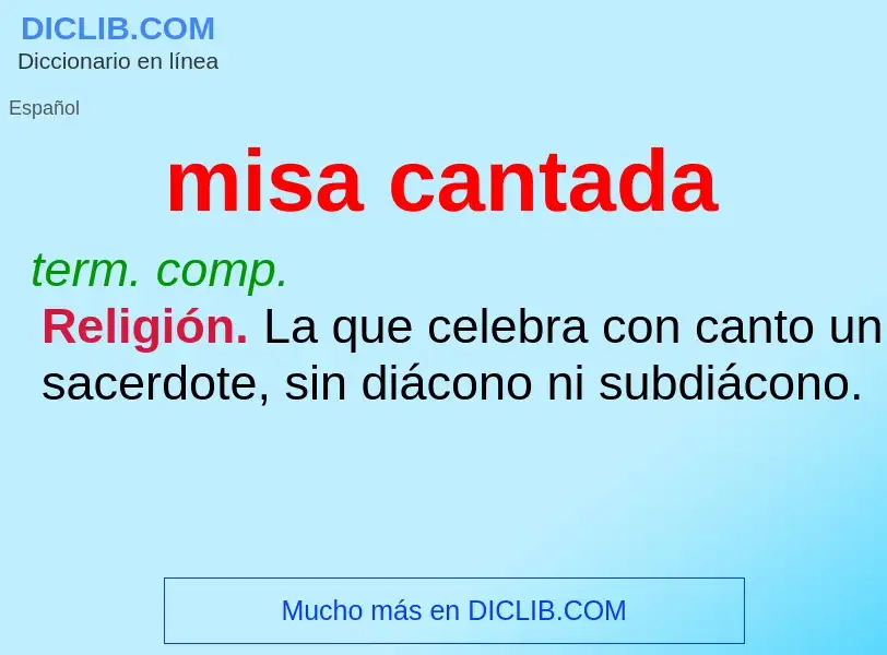 What is misa cantada - definition