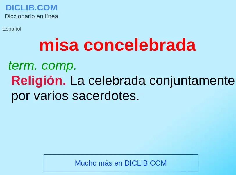 Was ist misa concelebrada - Definition