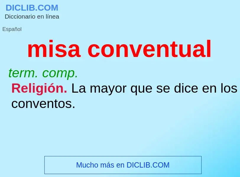 Was ist misa conventual - Definition