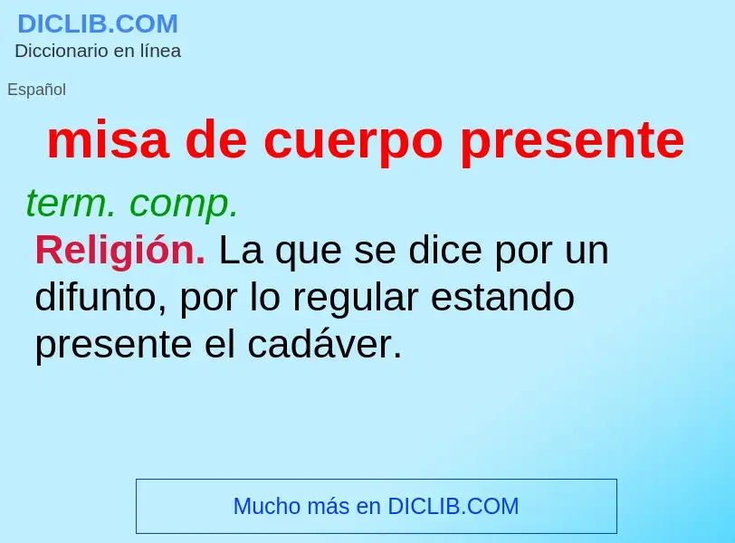 What is misa de cuerpo presente - definition