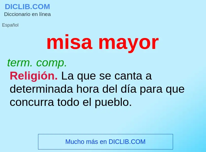 What is misa mayor - definition