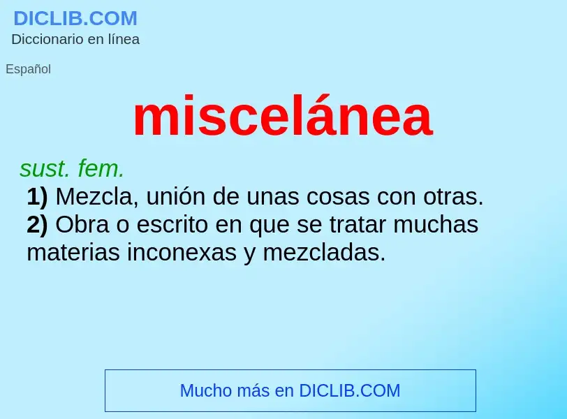 What is miscelánea - meaning and definition