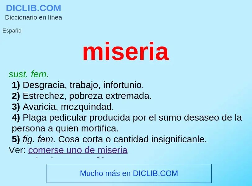 Wat is miseria - definition