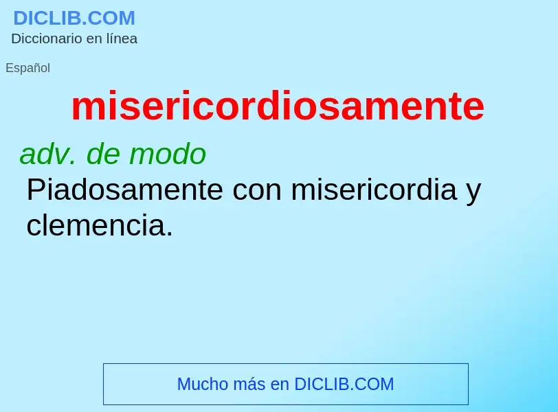 What is misericordiosamente - meaning and definition