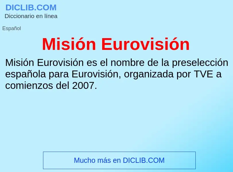 What is Misión Eurovisión - definition