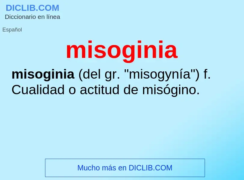 What is misoginia - meaning and definition