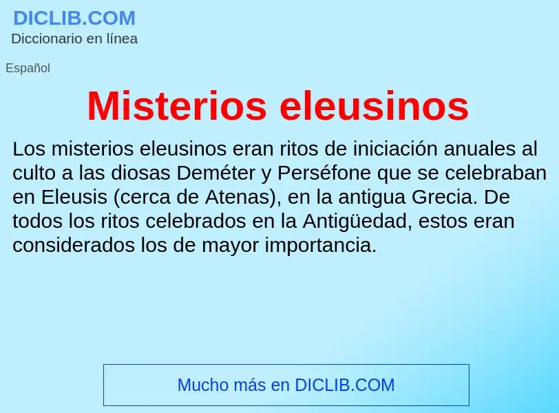 ¿Qué es Misterios eleusinos? - significado y definición