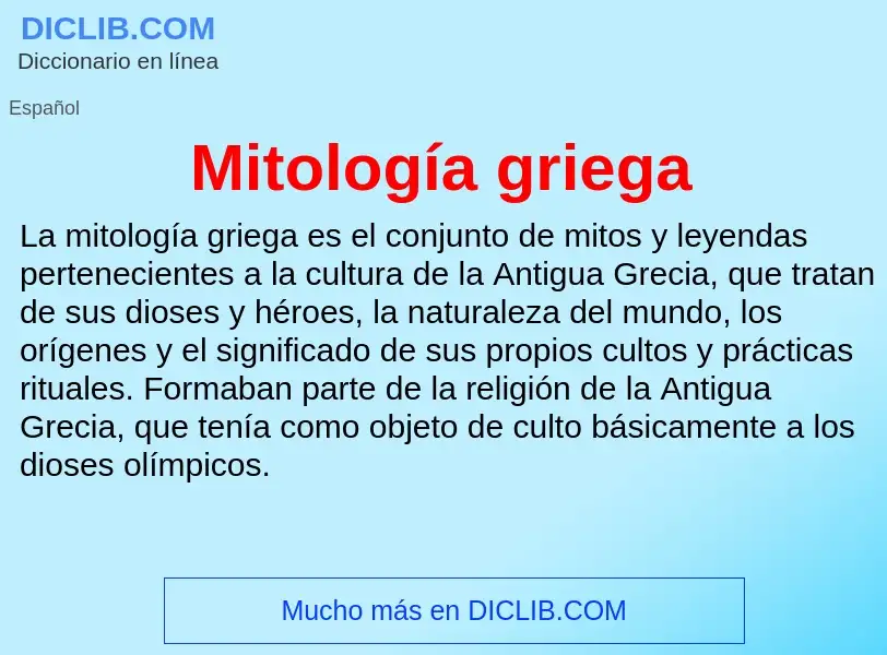 ¿Qué es Mitología griega? - significado y definición