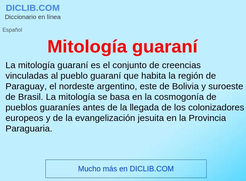 ¿Qué es Mitología guaraní? - significado y definición